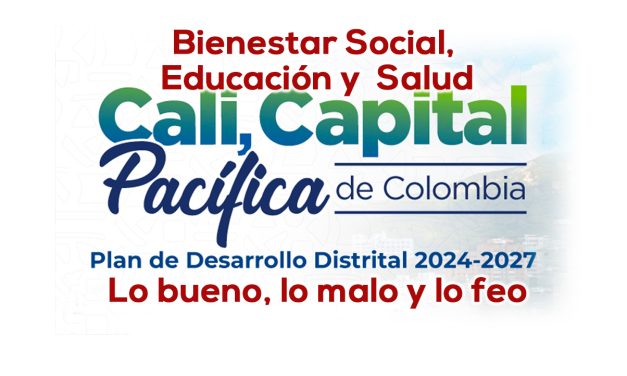 PDD de Cali, gran problema económico – social IV