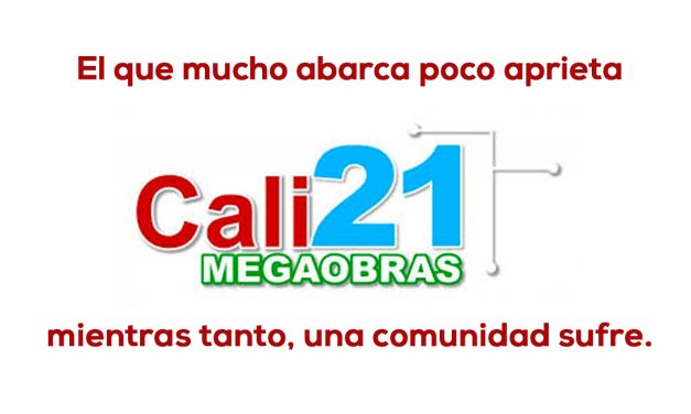 21 megaobras, valorización Cali, 50% sin hacer