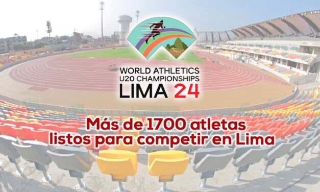 Programación Campeonato Mundial de Atletismo U20 Lima24
