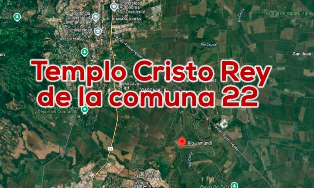 Templo Cristo Rey de la comuna 22