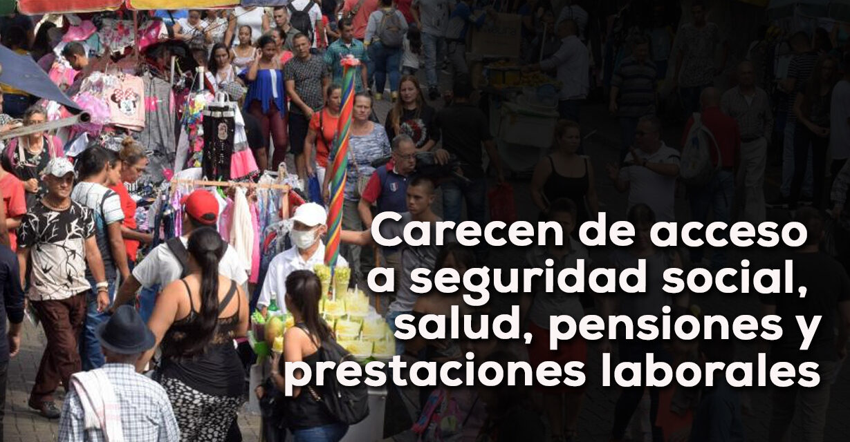 En ascenso la informalidad laboral