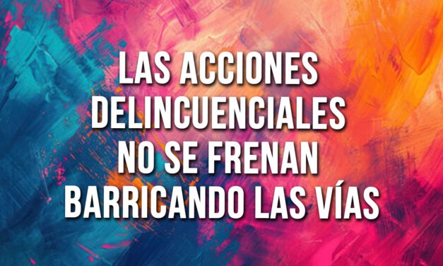 Barricadas, obstrucción de vías y movilidad