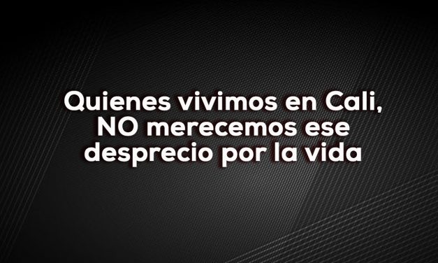 Cali siempre padeciendo la violencia