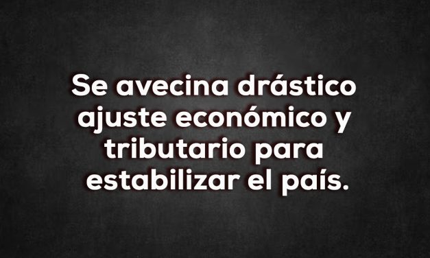 Ajuste fiscal y otra tributaria: Reto próximo gobierno