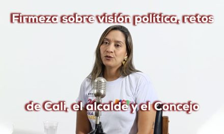 Ana Erazo: No me voy de Cali, voy a defenderla en el Congreso