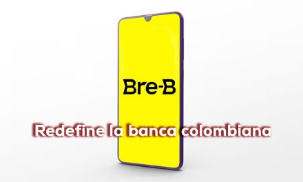 BRE-B: el nuevo modelo de pagos…