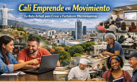 Cali Emprende en Movimiento: La Ruta Actual para Crear y Fortalecer Microempresas