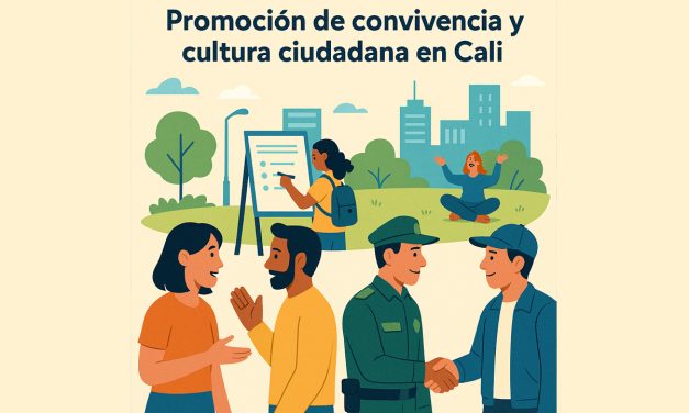 Promoción de convivencia y cultura ciudadana en Cali: avances recientes y rutas de atención