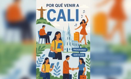 Por qué venir a Cali: programas, servicios y oportunidades en la ciudad