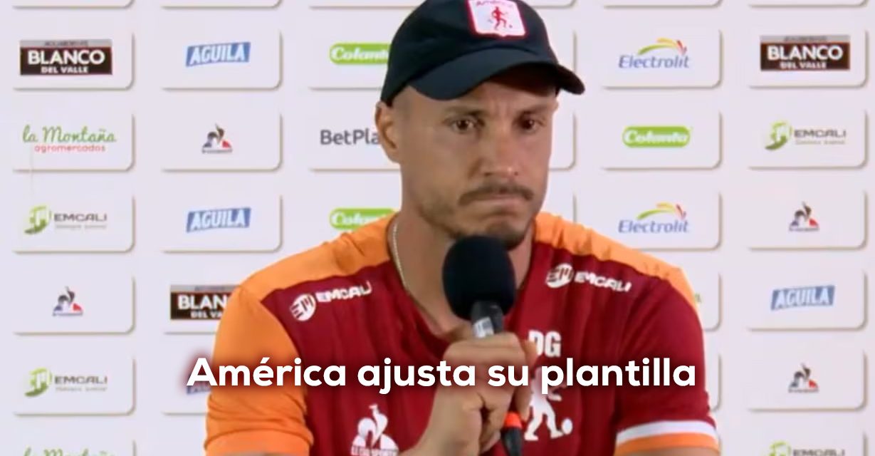 Movimientos claves para el nuevo semestre de América de Cali
