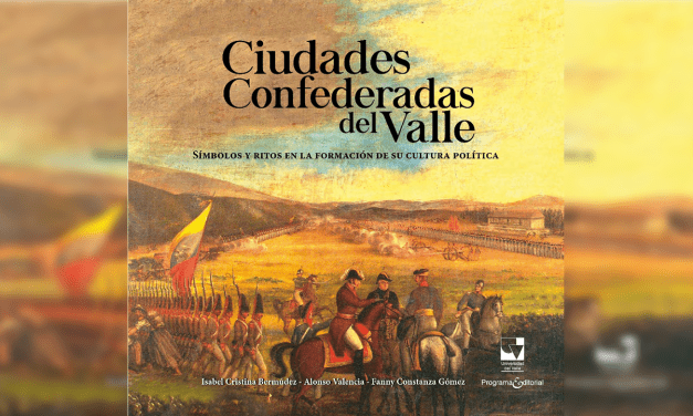 LAS CIUDADES CONFEDERADAS DEL VALLE