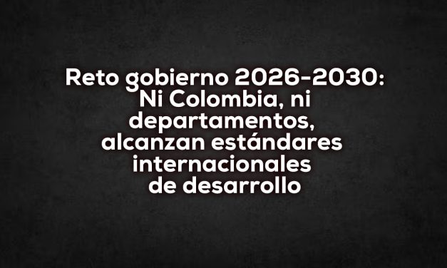 Colombia debe crecer y sus departamentos también