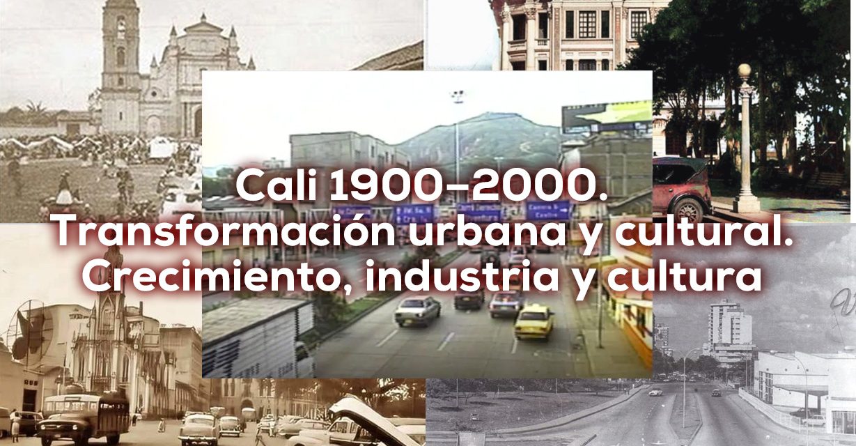 Historia Cali siglo XX
