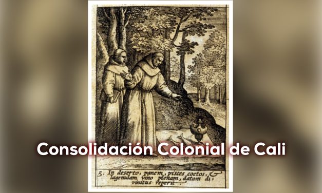 Periodo Colonial de Cali (1536 – al siglo XIX)