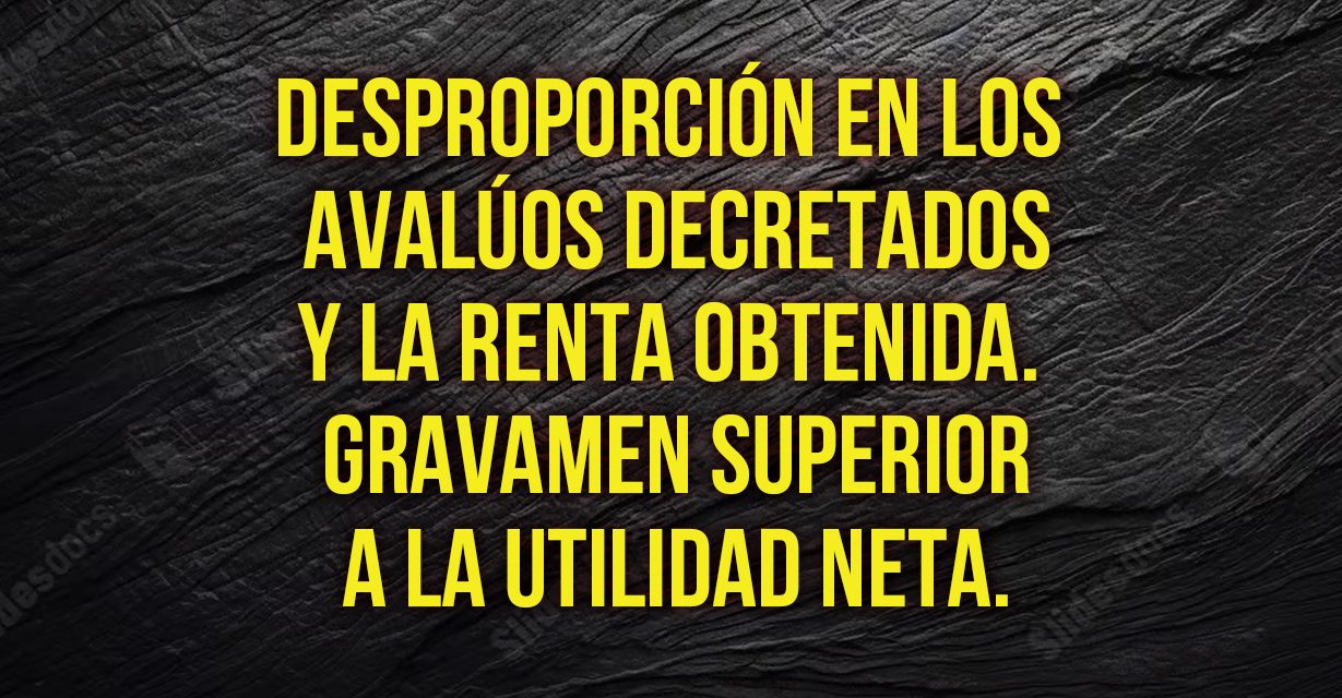 La seguridad alimentaria vs avalúos catastrales