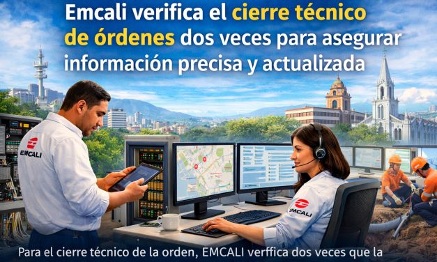 Emcali cierra órdenes técnicas en su sistema operativo