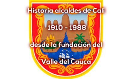 Alcaldes designados de Santiago de Cali, 1910 – 1988