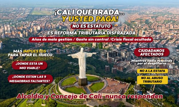 Bomba fiscal en Cali: explota en reforma tributaria II