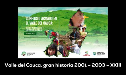 Valle del Cauca, gran historia 2001 – 2003 – XXIII