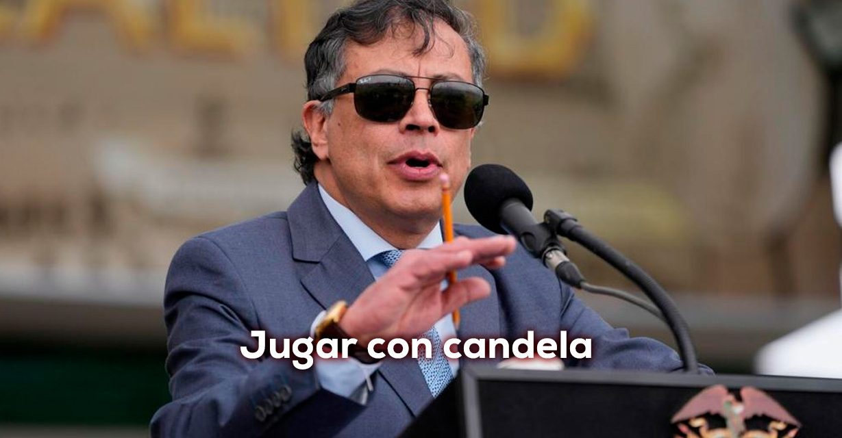 Presidente no instigue – no provoque – no azuce
