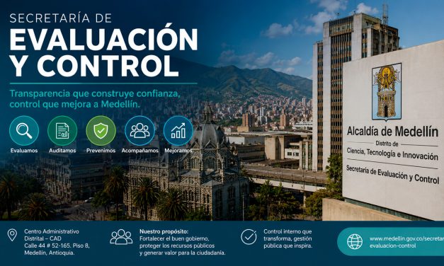 La oficina que vigila el buen gobierno, papel estratégico de la Secretaría de Evaluación y Control de Medellín