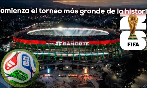 Mundial FIFA 2026: Inauguración de una Copa del Mundo sin precedentes