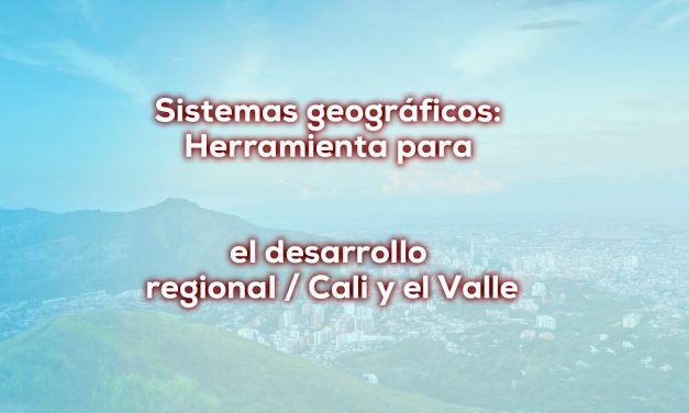 Geografía inteligente: Nuevo mapa a influir en el futuro territorial