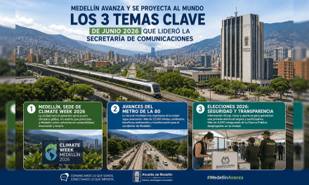 Los tres temas que marcaron la agenda de Medellín en junio de 2026