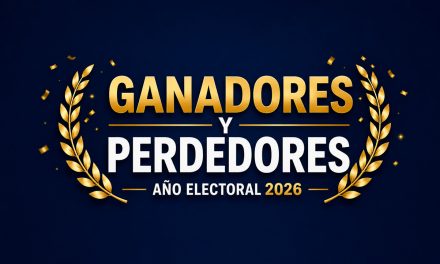 Ganadores y Perdedores; Año electoral 2026