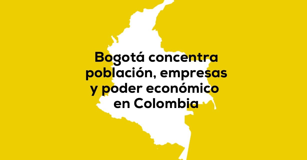 Bogotá concentra el 25 % de la economía nacional