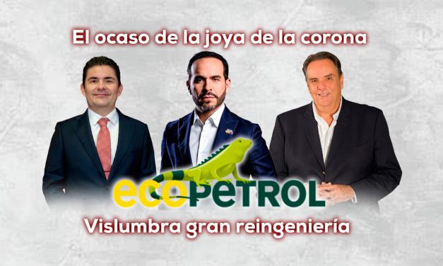 Ecopetrol y la urgencia de su rescate institucional