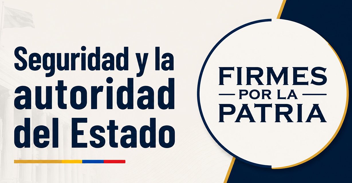 Seguridad y autoridad del Estado