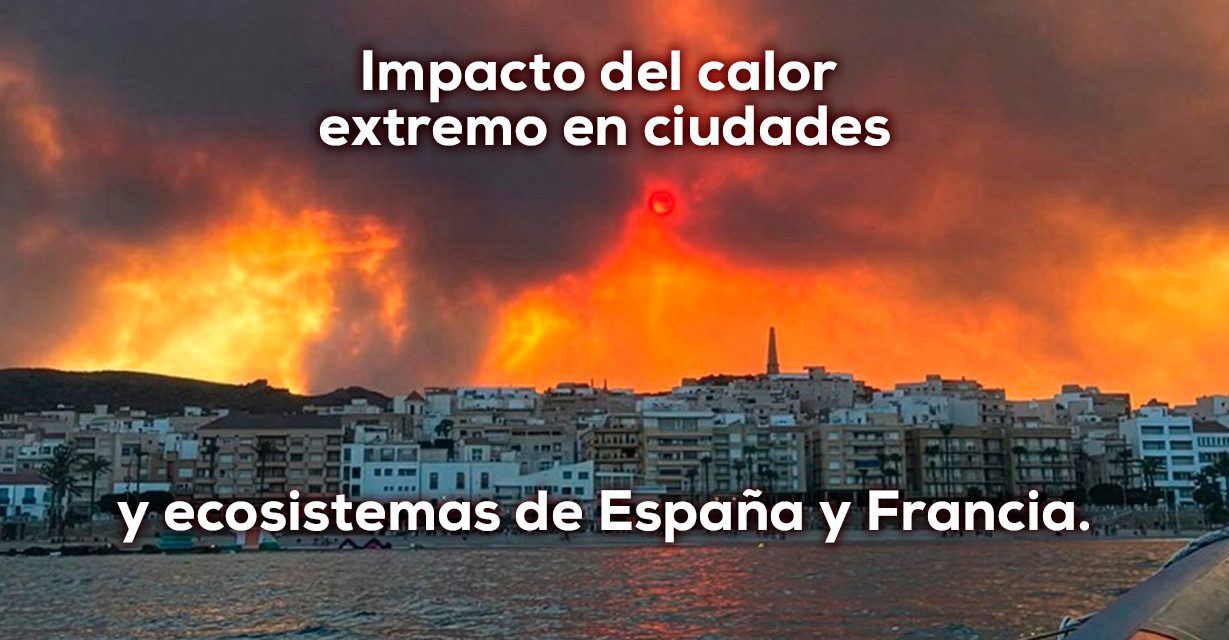Mortalidad y fuego en el verano europeo 2026