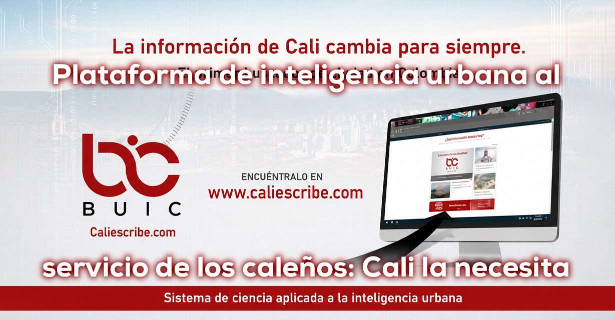 BUIC, el aporte de Caliescribe para construir una ciudad inteligente