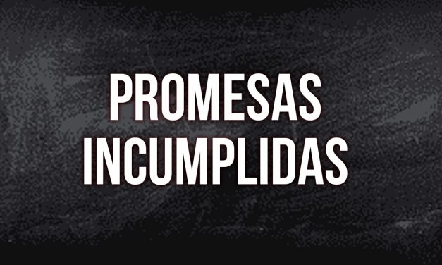 Promesas incumplidas