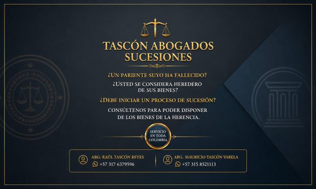 ¿Necesita iniciar un proceso de sucesión? Tascón Abogados le brinda asesoría jurídica