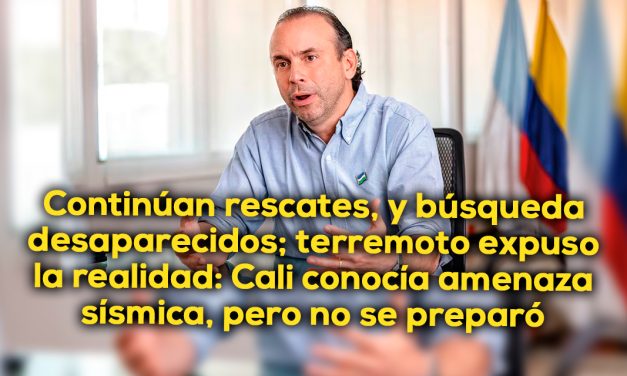 Cali, la ciudad que no se preparó para el terremoto