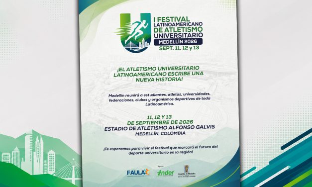 Medellín presenta el I Festival del Atletismo Universitario de Latinoamérica 2026