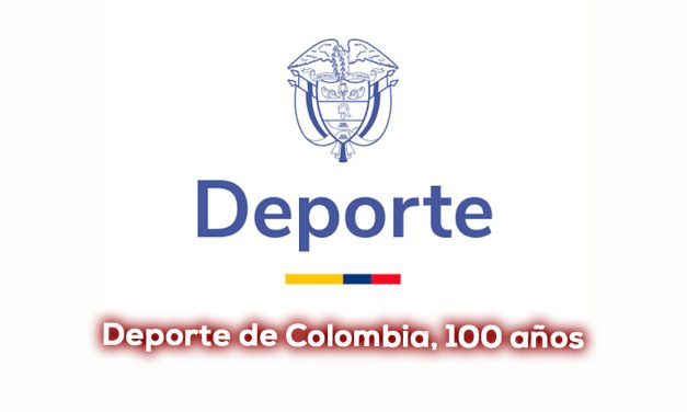 Un siglo de institucionalidad deportiva Colombia (1926–2026)