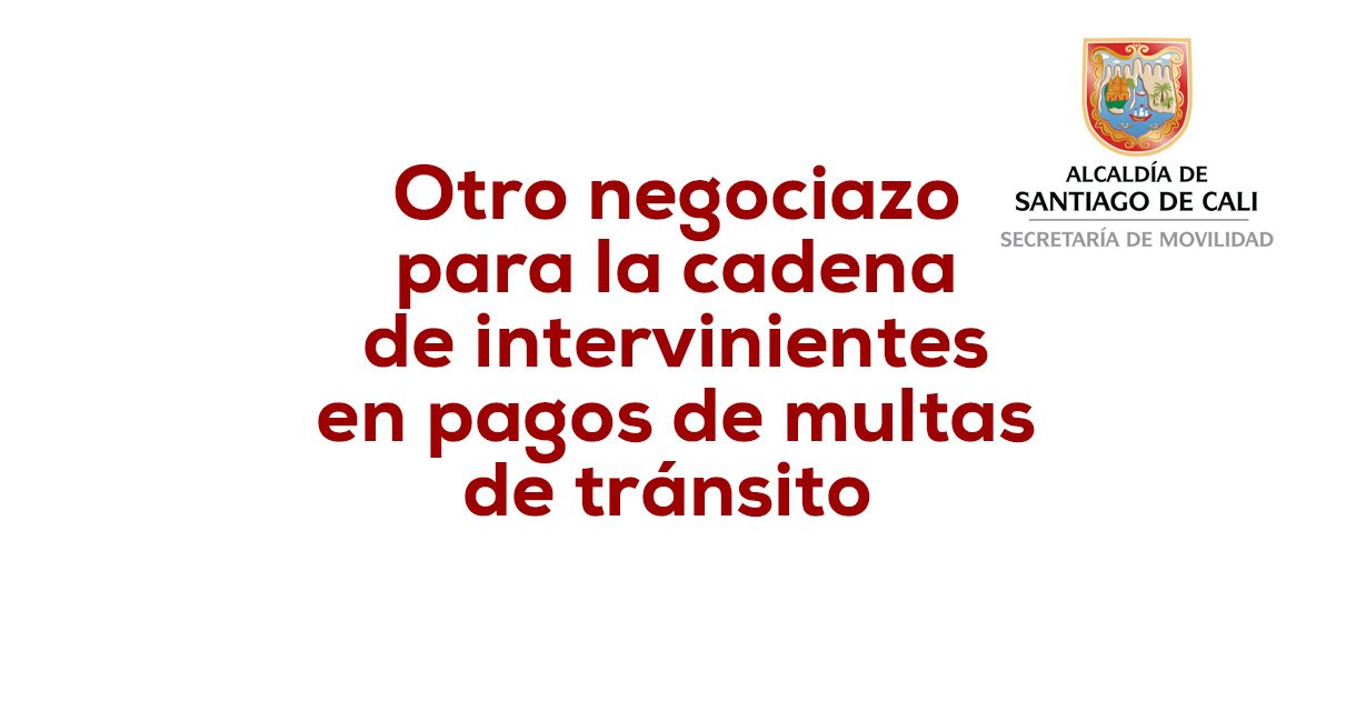 Comparendos que generan cambio de infractor de movilidad
