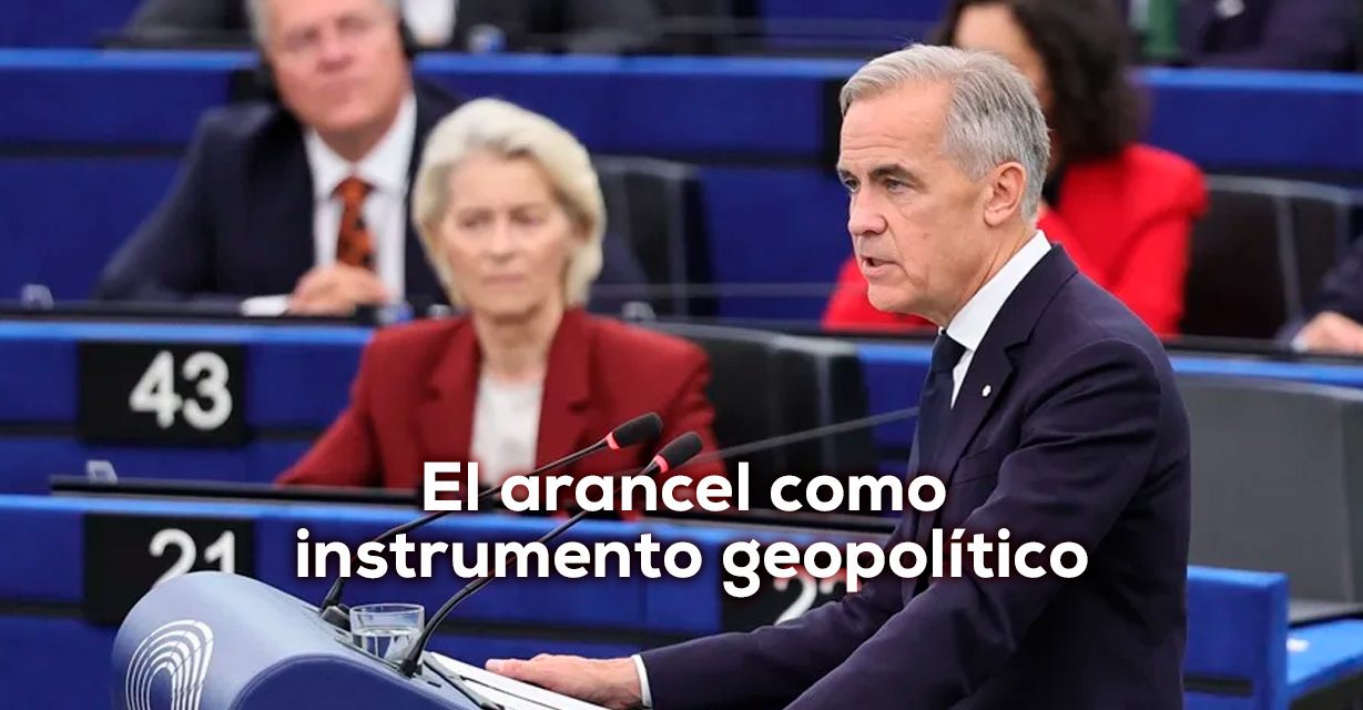 Canadá y Europa: nueva arquitectura frente al poder arancelario de EE. UU.