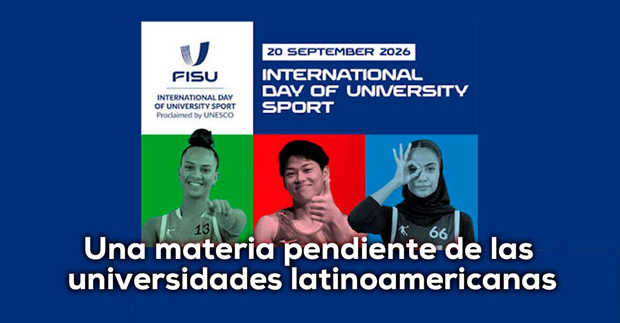 Día mundial del deporte universitario 2026