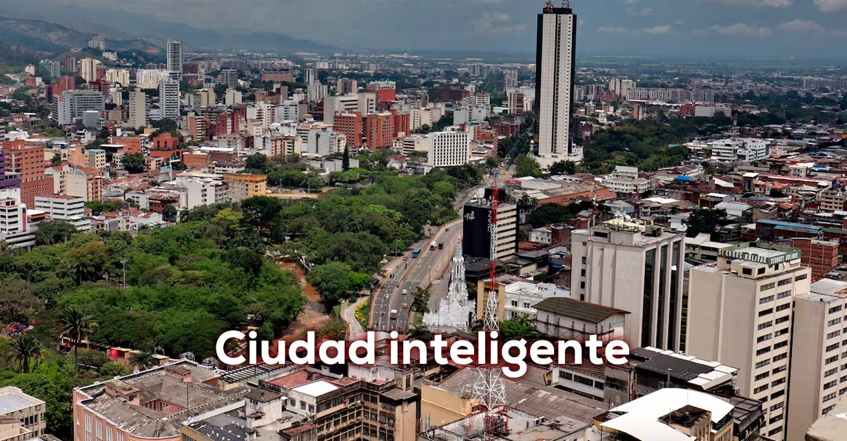 Reto de convertir a Cali en Ciudad Inteligente