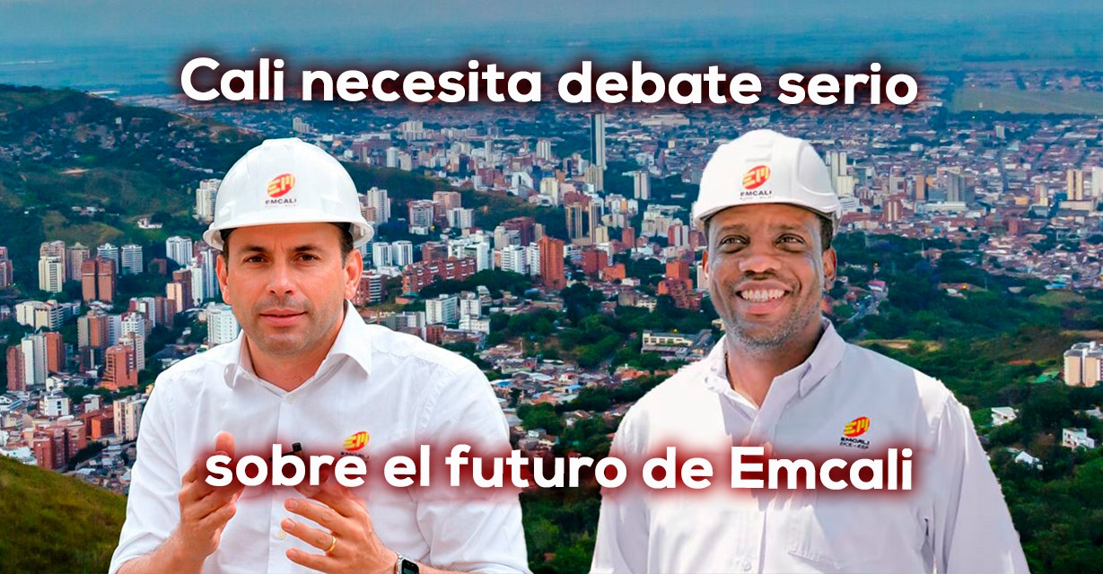 EMCALI: inviable, financieramente insostenible y socialmente inaceptable.